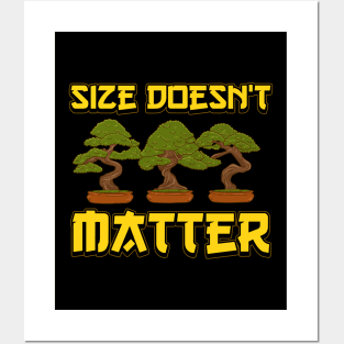 Funny Size Doesn't Matter Small Bonsai Tree Plant Posters and Art